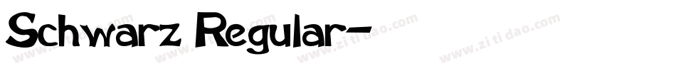 Schwarz Regular字体转换